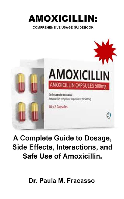 Amoxicillin Comprehensive Usage Guidebook A Complete Guide To Dosage