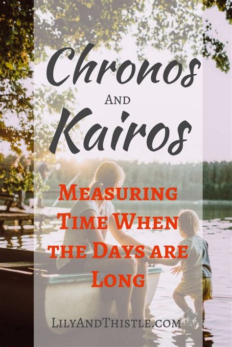 Chronos and Kairos - Measuring Time When the Days are Long - Lily & Thistle