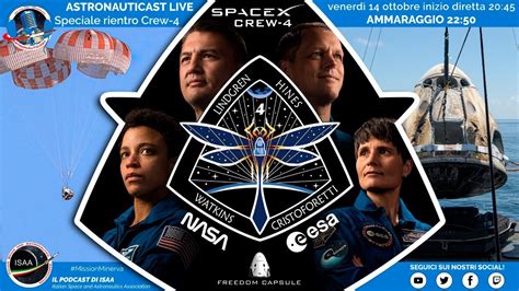 AstronautiCAST Speciale Dragon Crew 4 Rientro Samantha Cristoforetti