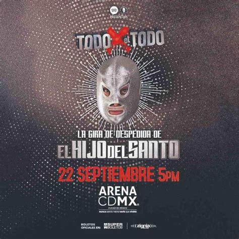 El Hijo Del Santo Anunció Su Retiro Y Estas Son Las Fechas De Su Gira