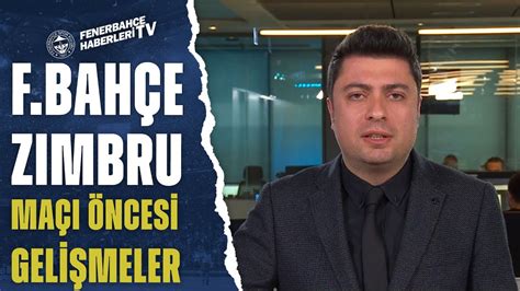 Fenerbahçe nin Zimbru Maçı Öncesi Muhtemel 11 i Ahmet Selim Kul