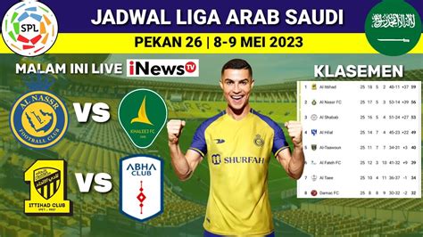 Jadwal Al Nassr Hari Ini Al Nassr Vs Al Khaleej Siaran Langsung