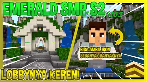 OPEN MEMBER REALM EMERALD SMP S2 JOIN SEKARANG CUYYYY 4 YouTube