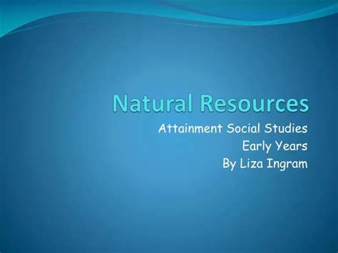 Ppt Natural Resources Powerpoint Presentation Free Download Id6297414