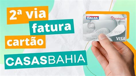 Como Solicitar Fatura Do Cart O De Cr Dito Casas Bahia Youtube