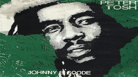 Peter Tosh Jonny B Goode Hq Hz Youtube