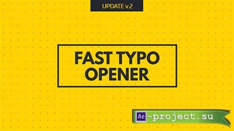 Videohive Fast Typo Opener 19594569 Project For After Effects