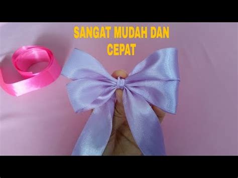 Cara Membuat Pita Yang Mudah Dan Cepat Youtube