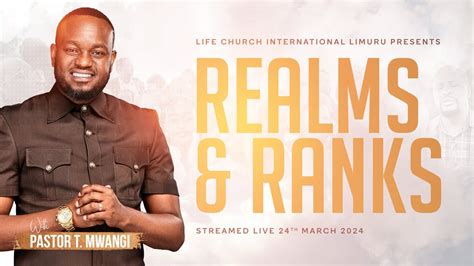 REALMS AND RANKS With PASTOR T MWANGI YouTube