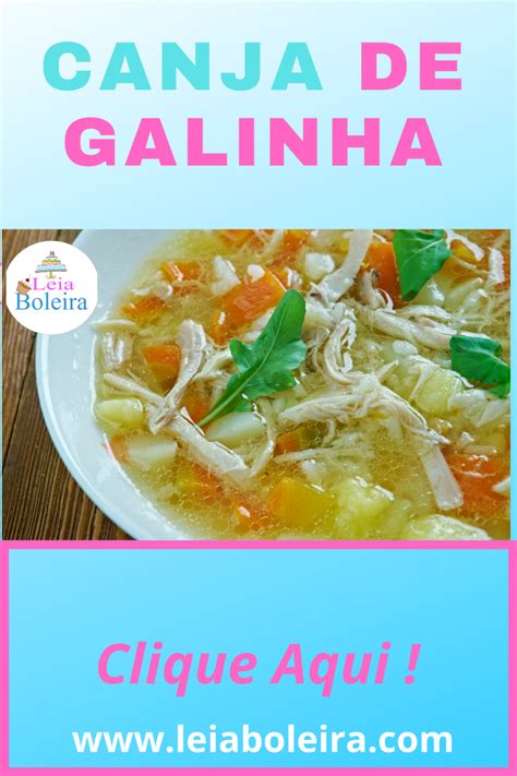 Canja de Galinha Frango Receita Simples Receitinhas da Léia