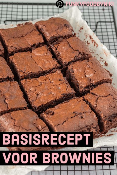 Mijn Ultieme Brownie Recept Uiteraard In Het Nederlands Brownies Zijn