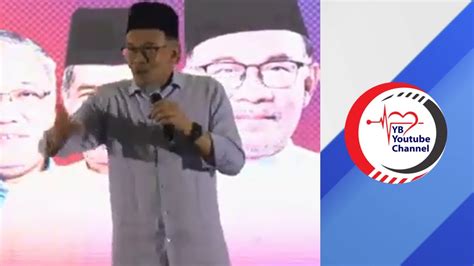 Part 3 Ceramah Mega Perpaduan Madani DUN Pelangai YouTube