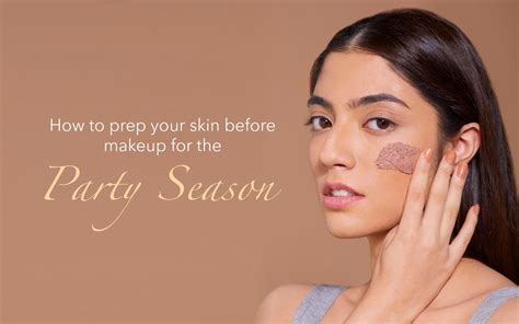 How To Prep Your Skin Before Makeup For The Party Season Ras Luxury