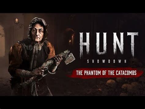 Hunt Showdown New Content Phantom Of The Catacombs Update Full