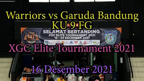 Basketball Warriors Vs Garuda Bandung KU 9 XGC Tournament 2021