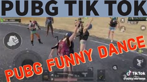 Pubg Tik Tok Funny Moments And Funny Dance Part By Pubg Fun Official