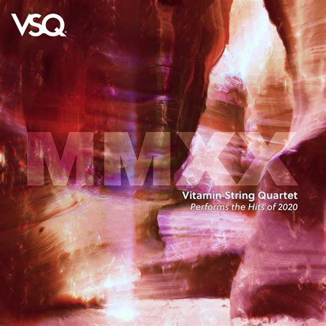 ‎vsq Performs The Hits Of 2020 Album Par Vitamin String Quartet