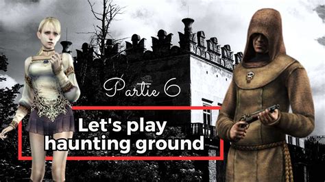 Lets Play Haunting Ground Riccardo nous fait la misére YouTube