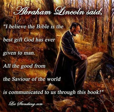 I Believe The Bible Is The Best Gift God Has Ever Given To Man All The