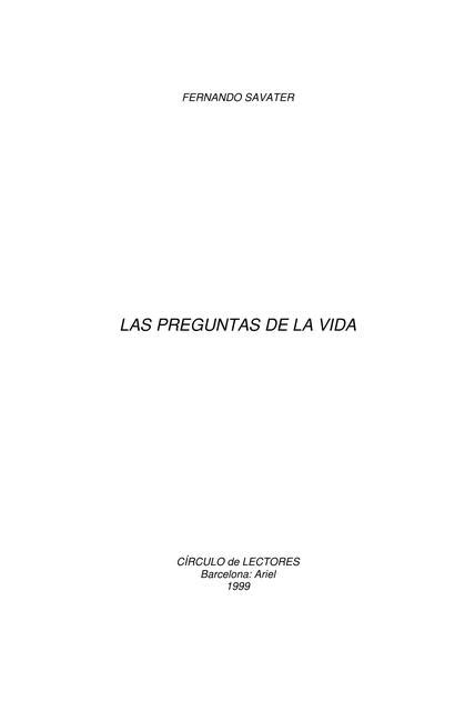 Las Preguntas De La Vida Fernando Savater Julio Bernardo Santos