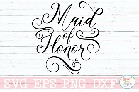 Maid Of Honor Wedding Svg Cut File