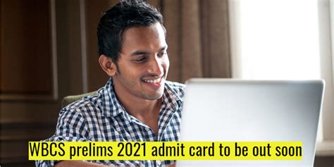 WBCS Admit Card 2021 For Prelims To Be Released Soon