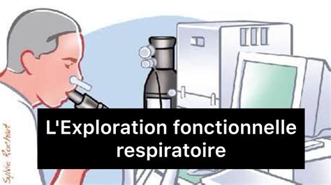 Comprendre L Exploration Fonctionnelle Respiratoire Facilement