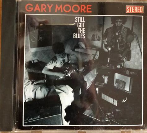 Gary Moore Still Got The Blues