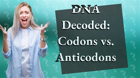 What is the difference between a codon and an anticodon? - YouTube