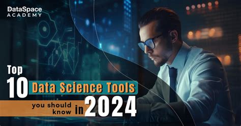 Top 10 Data Science Tools To Know About In 2024 English Saga