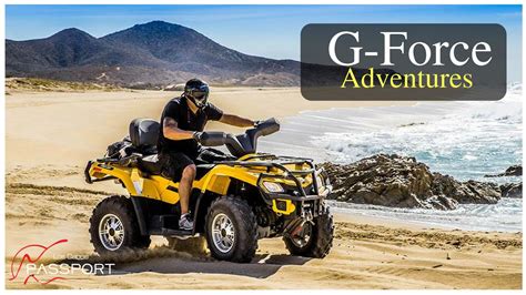 G Force Adventures By Los Cabos Passport Youtube