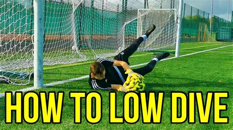 How To Low Dive For Goalkeepers Goalkeeper Tips And Drills Low Dive