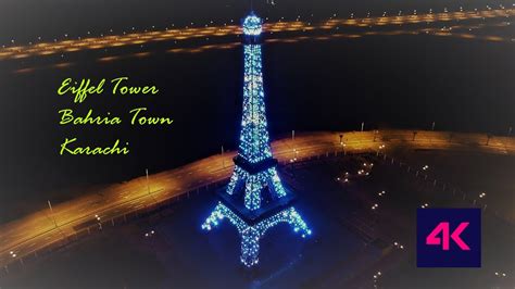 Eiffel Tower Bahria Town Karachi Drone View In 4K Night Time YouTube