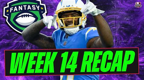 2022 Fantasy Football What Just Happened In Week 14 Biggest Hits