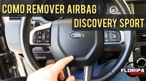 Como Remover Tirar Sacar Bolsa Do Airbag Land Rover Discovery Sport