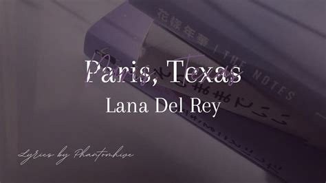 Lana Del Rey Ft SYML Paris Texas Lyrics YouTube