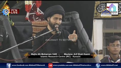 Live Majlis I Maulana Syed Arif Hussain Kazmi Th Muharram I