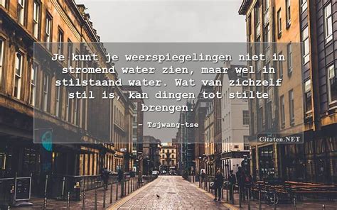 1 Citaten Met Weerspiegelingen Citaten Quotes Uitspraken En