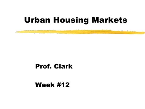 Ppt Urban Housing Markets Powerpoint Presentation Free Download Id