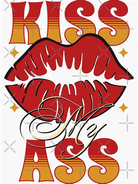 Kiss My Ass Sticker For Sale By Thejackalope83 Redbubble