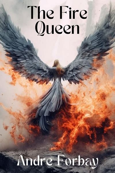 The Fire Queen | Royal Road