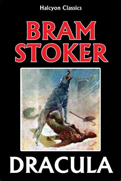 Dracula And Draculas Guest By Bram Stoker Unabridged Edition By Bram