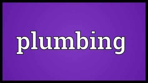 Plumbing Meaning Youtube