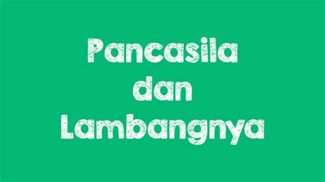 Pancasila Dan Lambangnya Beserta Makna Dan Artinya Freedomnesia