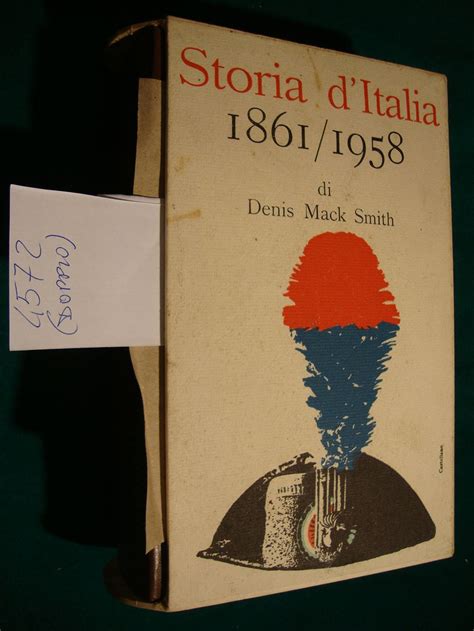 Storia D Italia Dal 1861 Al 1958 By Mack Smith Denis 1959 Studio