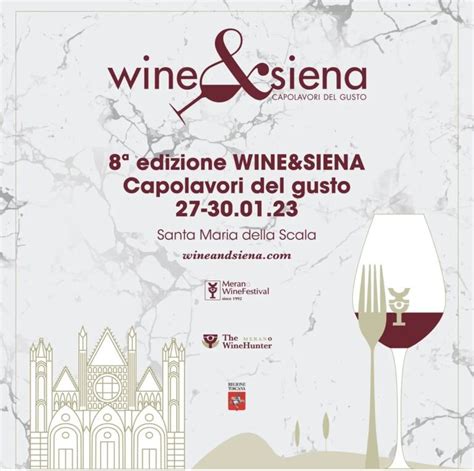 L Ottava Edizione Di Wine Siena Chiude Con Un Bilancio Positivo The