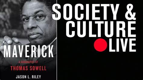 Thomas Sowell An American Maverick A Book Event With Jason Riley