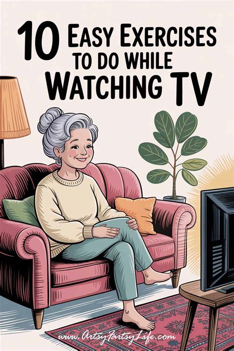 10 Easy Exercises to Do While Watching TVArtsy Fartsy Life