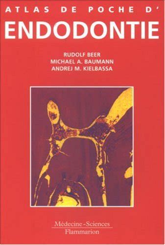 Atlas De Poche D Endodontie By Andrej M Kielbassa Goodreads