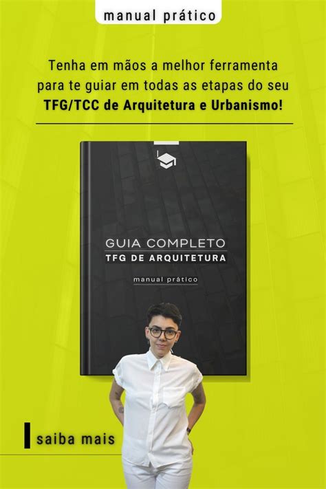 O Guia Foi Pensado Para Te Ajudar Durante Todas As Etapas Do TFG TCC De